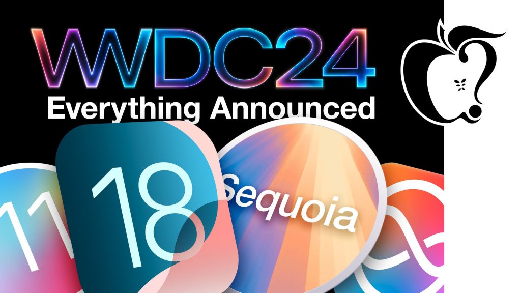 Everything Apple Announced at WWDC 2024 in Nine Minutes