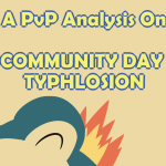 A PvP Analysis on Community Day Typhlosion (Electrifying Edition)