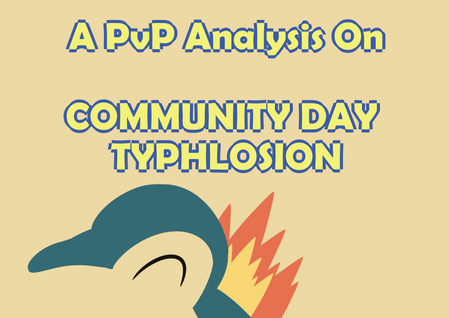 A PvP Analysis on Community Day Typhlosion (Electrifying Edition)