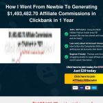 Affiliate Millionaire – Super Affiliate Training – How I Went From Newbie To Generating ,493,482.70 Affiliate Commissions in Clickbank in 1 Year