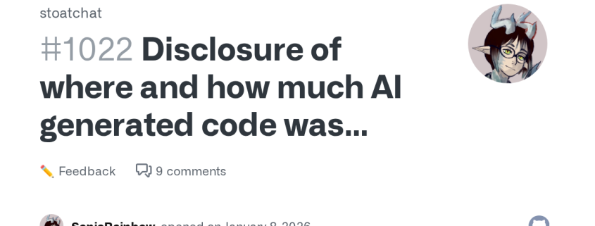Disclosure of where and how much AI generated code was used · stoatchat · Discussion #1022 · GitHub