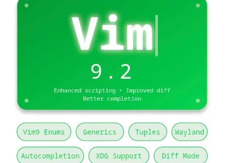 Vim 9.2 Released With Experimental Wayland Support, Better HiDPI Display Support Vim 9.2 Released With Experimental Wayland Support, Better HiDPI Display Support