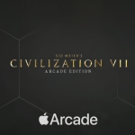 Sid Meier’s Civilization VII lands on Apple Arcade
