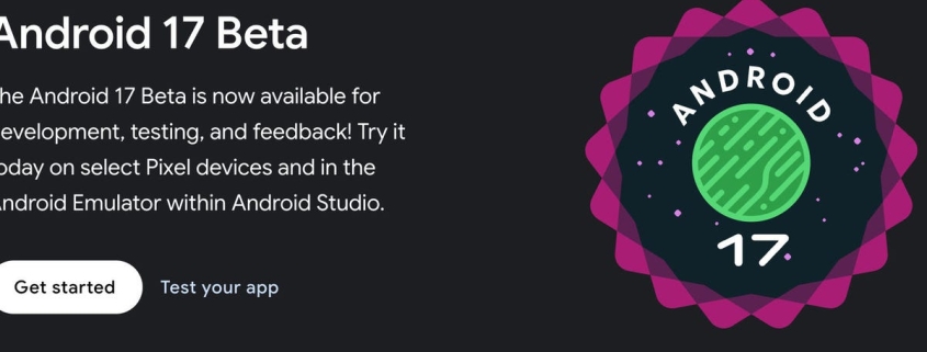 Google Revives Android 17 Beta 1 Just Days After Halting Launch