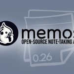 Memos 0.26 Note-Taking App Released With Stronger Authentication
