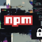 npm’s Update to Harden Their Supply Chain, and Points to Consider