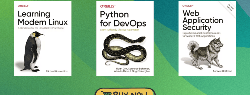 Serious About Learning Linux? Get 15 O’Reilly Linux and DevOps eBooks for Under 