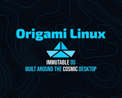 Origami Linux Introduces an Immutable OS Built Around COSMIC