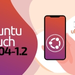 Ubuntu Touch 24.04-1.2 and 20.04 OTA-12 Roll Out With VoLTE and Xperia X Fixes