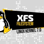 XFS Could Gain a Self-Healing Feature in Linux Kernel 7.0