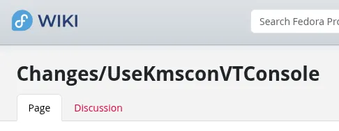 Using KMSCON As The Default VT Console Delayed To Fedora 45