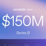 Wonderful raises 0M Series B