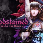 Bloodstained: Ritual Of The Night Getting A Limited Run Physical Complete Edition