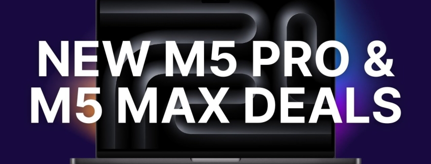 Amazon slashes up to 0 off new M5 Pro & M5 Max MacBook Pros Amazon slashes up to 0 off new M5 Pro & M5 Max MacBook Pros