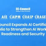 EC-Council Expands AI Certification Portfolio to Strengthen U.S. AI Workforce Readiness and Security