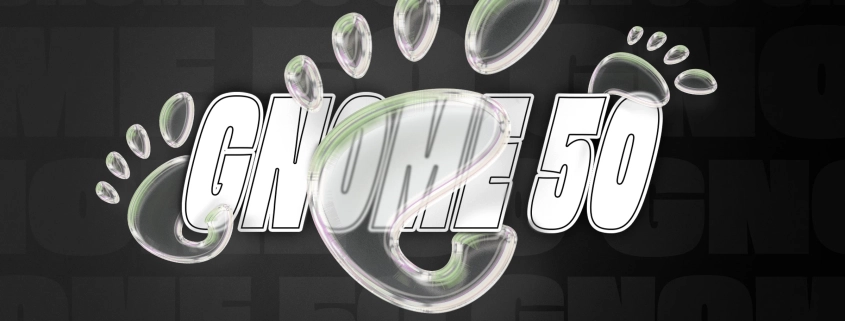 GNOME 50 released, this is what’s new