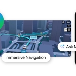 Google Maps receives major upgrade with ‘Ask Maps’ AI feature and 3D redesign