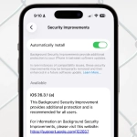 Apple releases first Background Security Improvements patch for iOS, macOS