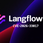 Critical Langflow Flaw CVE-2026-33017 Triggers Attacks within 20 Hours of Disclosure