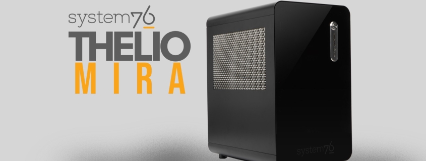 System76 Launches New Thelio Mira Desktop with Ryzen 9000 and RTX 5090 Power